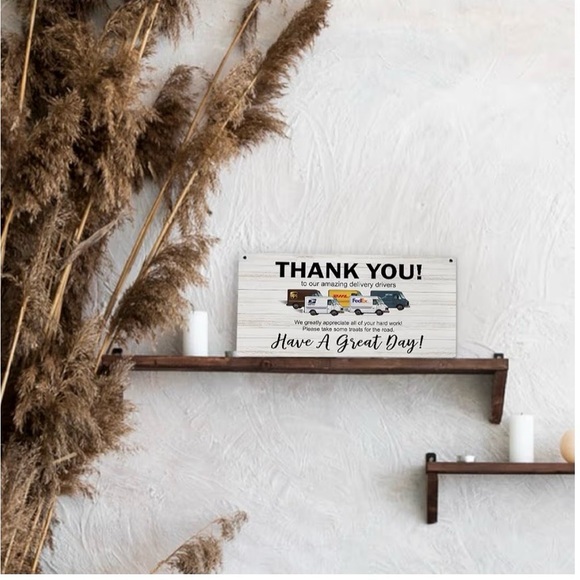 Thank You Delivery Drivers Sign | Size: 12” X 6” | Wood less than 1 pound - Picture 2 of 6